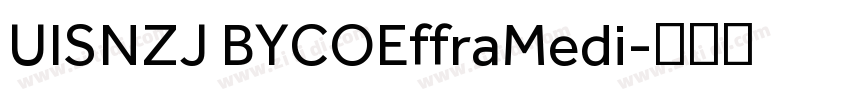 UISNZJ BYCOEffraMedi字体转换